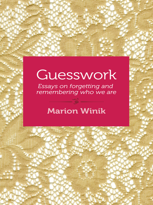 Title details for Guesswork by Marion Winik - Available